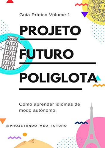Capa do livro: Projeto Futuro Poliglota - Ler Online pdf