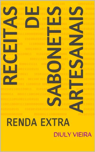 Capa do livro: RECEITAS DE SABONETES ARTESANAIS: RENDA EXTRA - Ler Online pdf