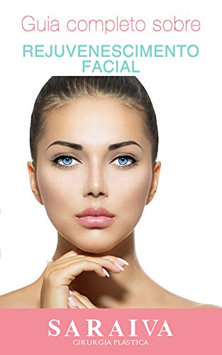 Livro PDF: Rejuvenescimento Facial: Tudo que você precisa saber