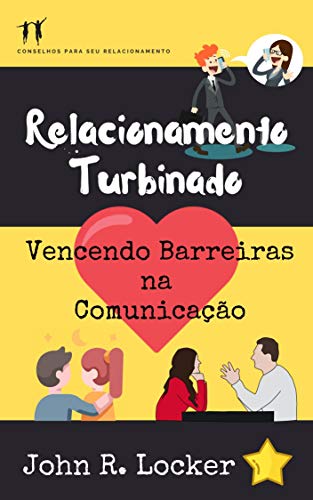Capa do livro: Relacionamento Turbinado: Vencendo Barreiras na Comunicação - Ler Online pdf