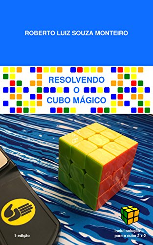 Capa do livro: Resolvendo o cubo mágico - Ler Online pdf