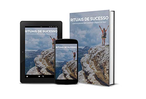 Capa do livro: Rituais de Sucesso: Como as pessoas bem sucedidas chegam ao topo - Ler Online pdf