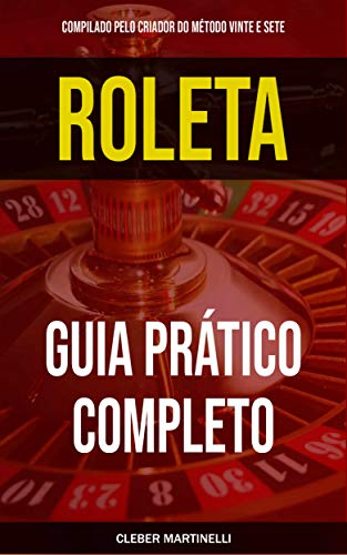Capa do livro: ROLETA: GUIA PRÁTICO COMPLETO - Ler Online pdf