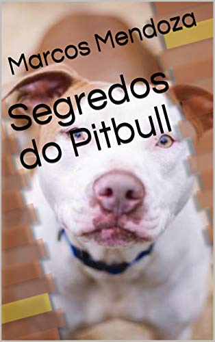 Livro PDF Segredos do Pitbull