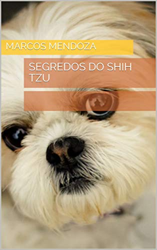 Capa do livro: Segredos do Shih Tzu - Ler Online pdf