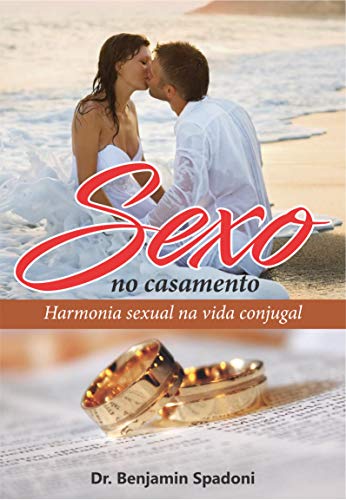 Capa do livro: Sexo no Casamento: Harmonia sexual na vida conjugal - Ler Online pdf