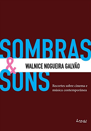 Livro PDF Sombras & Sons: Recortes sobre cinema e música contemporânea