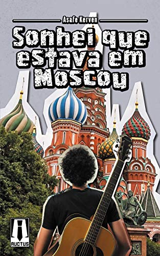 Livro PDF: Sonhei Que Estava Em Moscou