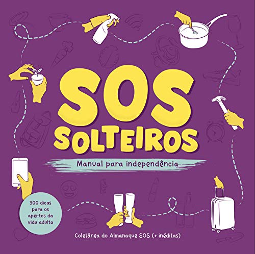 Livro PDF: SOS Solteiros: Manual para independência