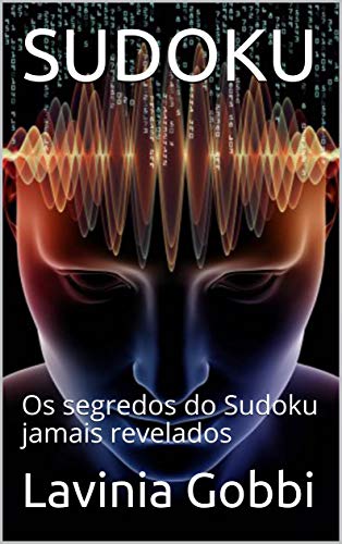 Capa do livro: SUDOKU: Os segredos do Sudoku jamais revelados - Ler Online pdf