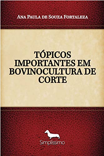 Livro PDF TÓPICOS IMPORTANTES EM BOVINOCULTURA DE CORTE