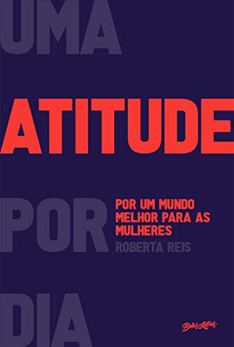 Capa do livro: Uma atitude por dia: por um mundo melhor para as mulheres - Ler Online pdf