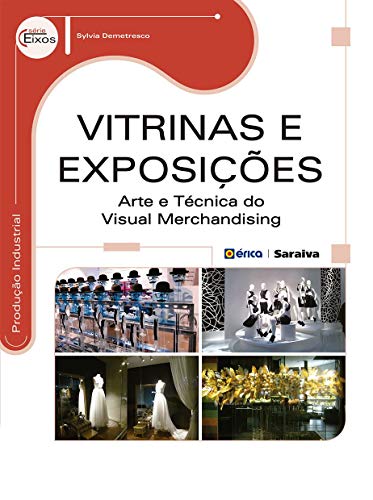 Capa do livro: Vitrinas e Exposições – Arte e técnica do Visual Merchandising - Ler Online pdf