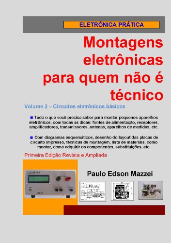 Livro PDF: Volume 2 – Circuitos eletrônicos básicos (Montagens eletrônicas para quem não é técnico)