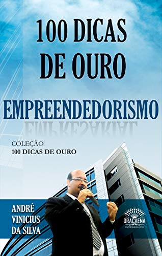 Livro PDF 100 Dicas de Ouro sobre Empreendedorismo