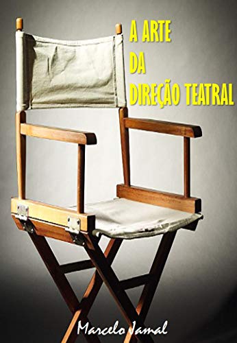 Livro PDF A ARTE DA DIREÇÃO TEATRAL