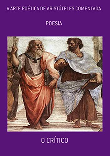 Capa do livro: A Arte Poética De Aristóteles Comentada - Ler Online pdf