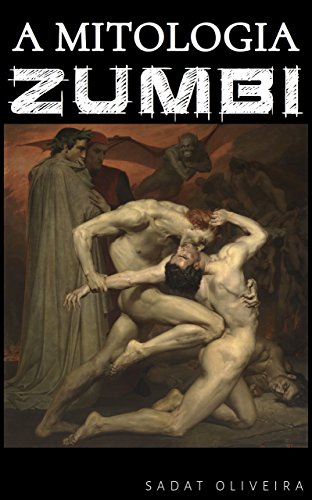 Capa do livro: A Mitologia Zumbi - Ler Online pdf