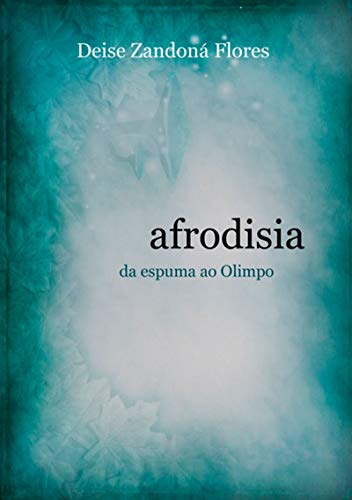 Capa do livro: Afrodisia - Ler Online pdf