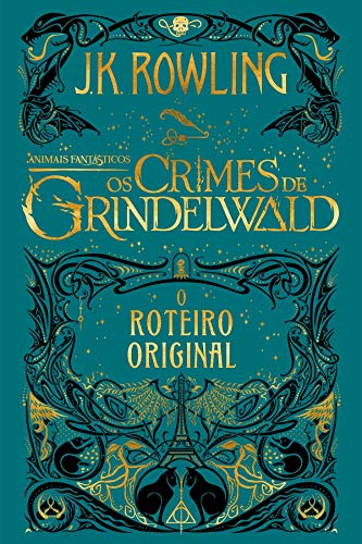 Livro PDF: Animais Fantásticos: Os Crimes de Grindelwald – Roteiro Original