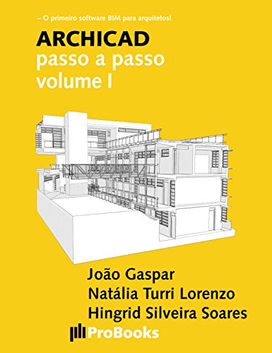 Livro PDF: ARCHICAD passo a passo volume I