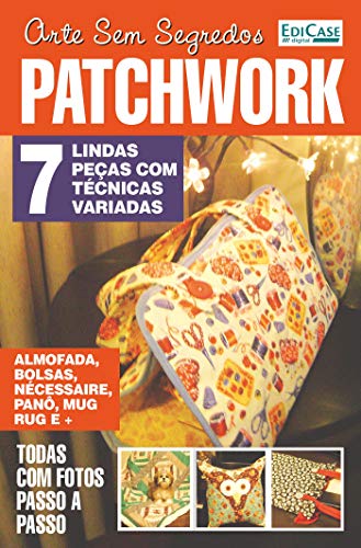 Livro PDF Arte Sem Segredos Ed. 13 – Patchwork