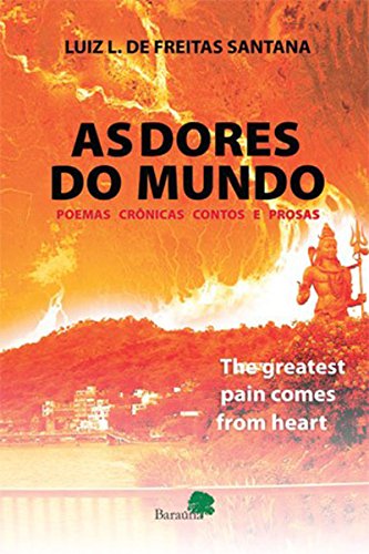 Livro PDF: As Dores do Mundo: The greatest pain comes from heart