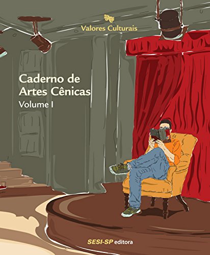 Livro PDF Caderno de artes cênicas: Volume 1 (Paradidáticos)