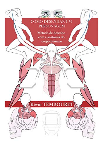 Livro PDF Como desenhar um personagem: Método de desenho com a anatomia do corpo humano
