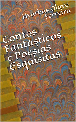 Livro PDF Contos Fantásticos e Poesias Esquisitas