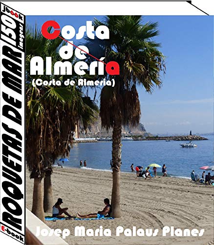 Livro PDF: Costa de Almeria: Roquetas de Mar (150 imagens)