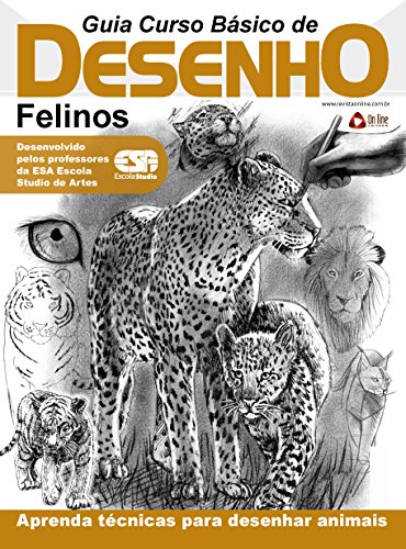 Capa do livro: Curso Básico de Desenho – Felinos Ed.01 (Guia Curso de Desenho Livro 1) - Ler Online pdf