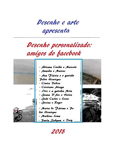 Livro PDF Desenhos personalizados: amigos do facebook (Ouro Livro 1)