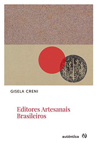 Capa do livro: Editores Artesanais Brasileiros - Ler Online pdf