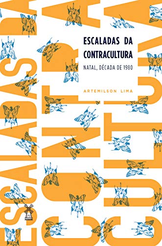 Livro PDF Escaladas da contracultura: Natal, década de 1980