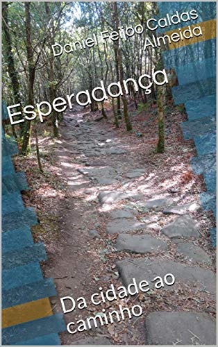 Capa do livro: Esperadança: Da cidade ao caminho (Esperadança – poemas desde Portugal até Timor) - Ler Online pdf