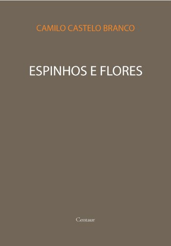 Capa do livro: Espinhos e Flores [com índice ativo] - Ler Online pdf
