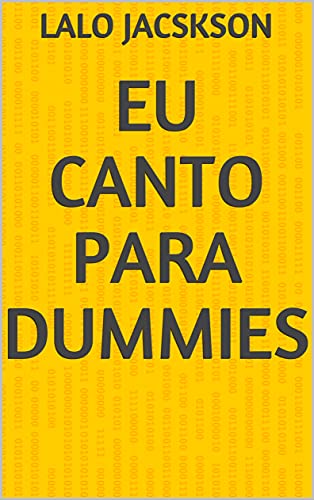 Capa do livro: Eu Canto Para Dummies - Ler Online pdf