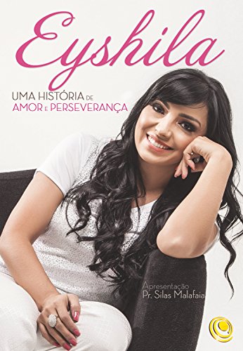 Livro PDF Eyshila: Uma história de amor e perseverança