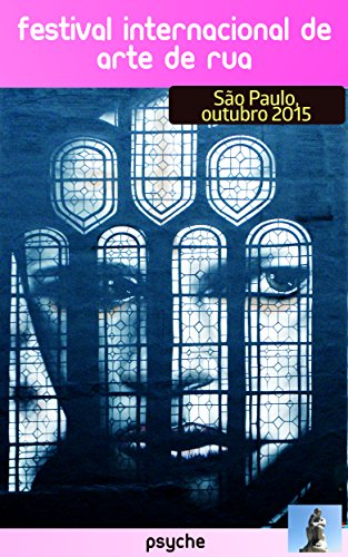 Capa do livro: Festival Internacional de Arte de Rua de São Paulo - Ler Online pdf