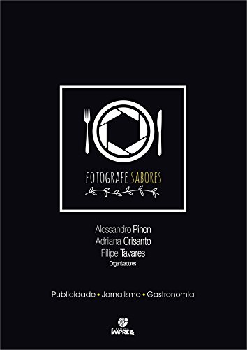 Livro PDF Fotografe Sabores: Fotografia gastronômica
