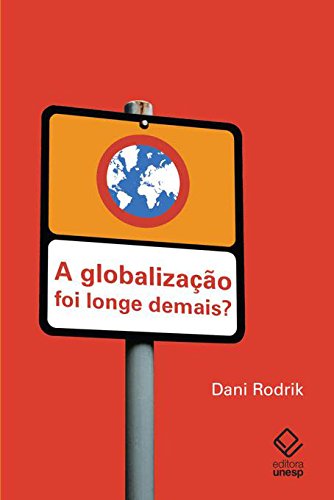 Livro PDF Globalização Foi Longe Demais?, A