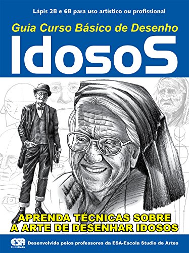 Capa do livro: Guia Curso Básico de Desenho – Idosos (Curso de Desenho Livro 1) - Ler Online pdf