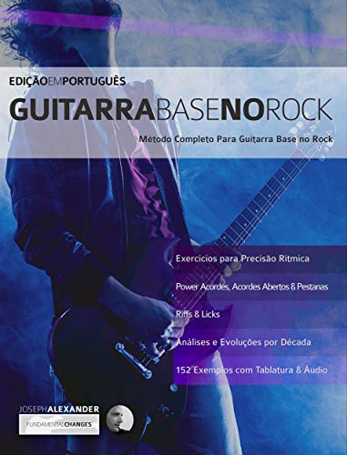 Livro PDF: Guitarra Base no Rock: Domine Guitarra Rock
