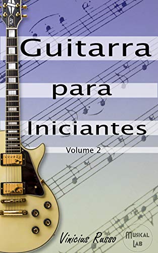 Livro PDF Guitarra Para Iniciantes : Volume 2