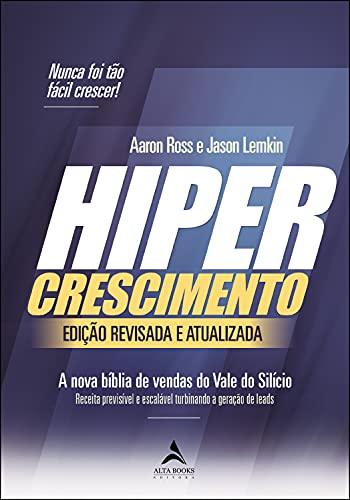 Capa do livro: Hipercrescimento: A Nova Bíblia de Vendas do Vale do Silício - Ler Online pdf