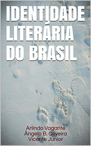 Capa do livro: IDENTIDADE LITERÁRIA DO BRASIL - Ler Online pdf