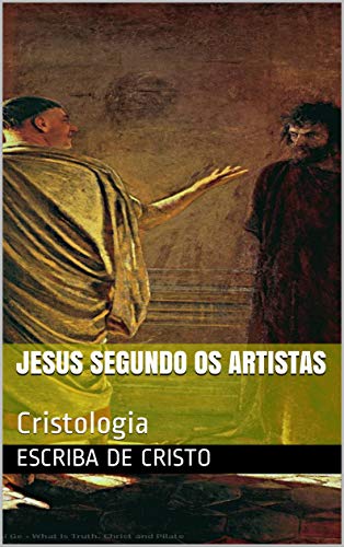 Capa do livro: JESUS SEGUNDO OS ARTISTAS: Cristologia - Ler Online pdf