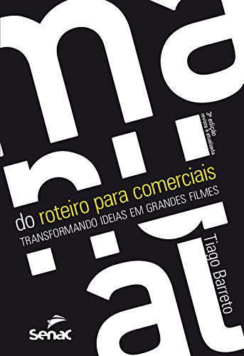 Livro PDF Manual do roteiro para comerciais: transformando ideias em grandes filmes