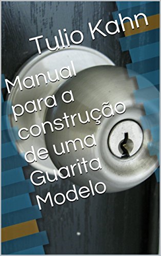 Livro PDF: Manual para a construção de uma Guarita Modelo